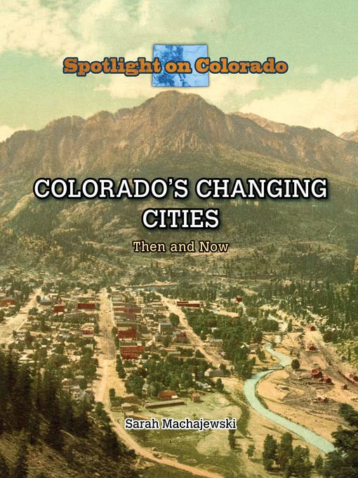 Colorado's Changing Cities