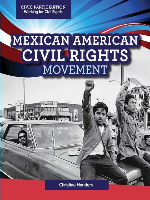 Mexican American Civil Rights Movement