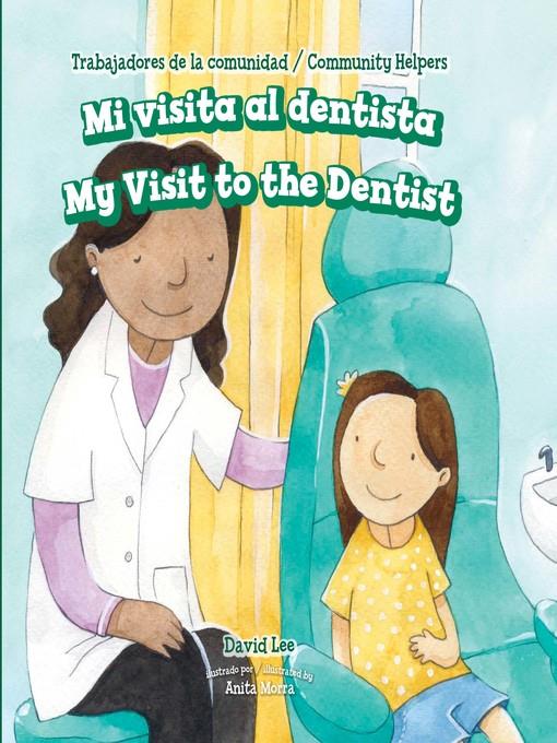 Mi visita al dentista / My Visit to the Dentist