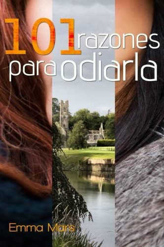 101 razones para odiarla (Spanish Edition)