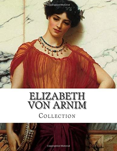 Elizabeth von Arnim, Collection