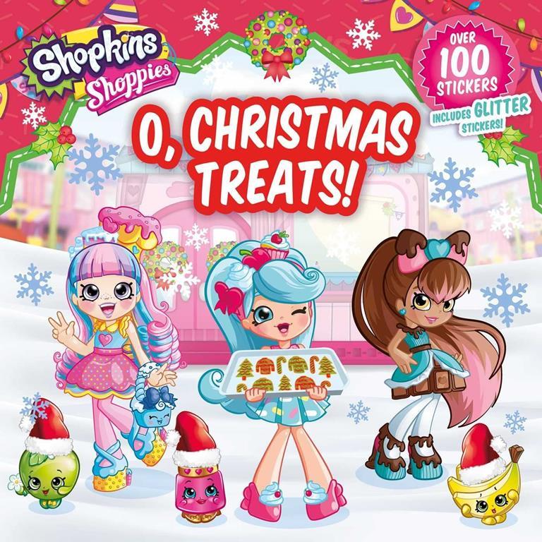Shoppies O, Christmas Treats! (Shopkins: Shoppies)