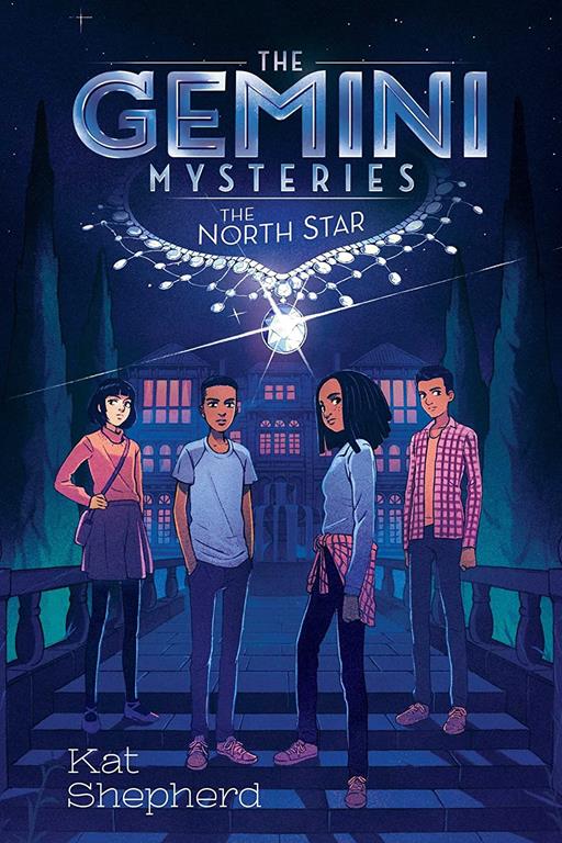 The Gemini Mysteries: The North Star (The Gemini Mysteries Book 1)