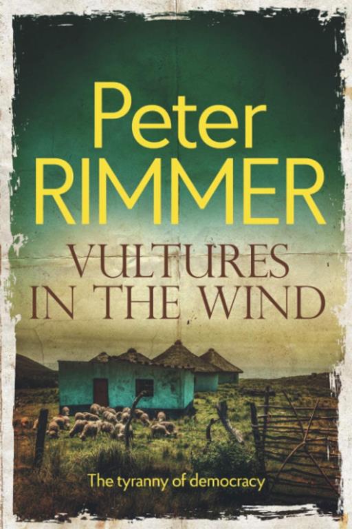 Vultures in the Wind: A gripping historical novel of friendship (The African Book Collection)