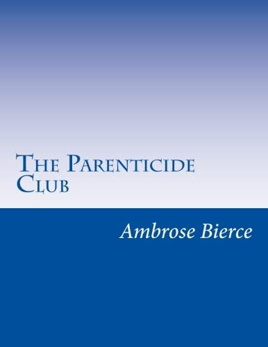 The Parenticide Club