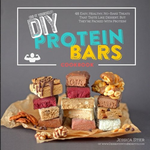 DIY Protein Bars Cookbook