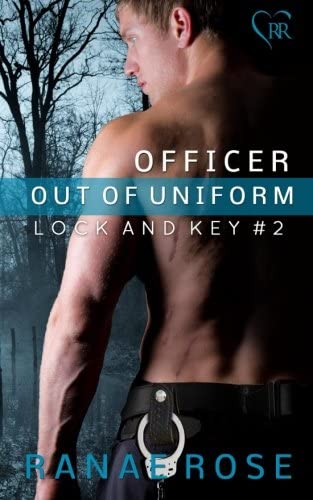 Officer out of Uniform (Lock and Key) (Volume 2)