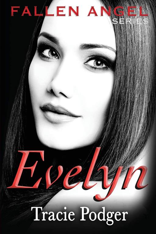 Evelyn (Fallen Angel) (Volume 3)