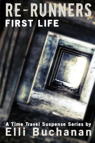 Re-Runners First Life: First Life (Volume 1)