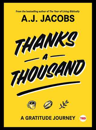 Thanks A Thousand: A Gratitude Journey (TED Books)