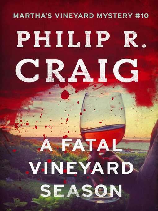 A Fatal Vineyard Season