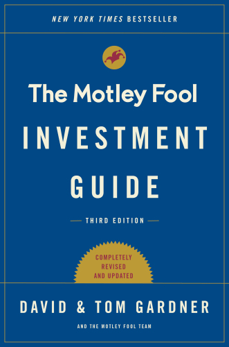 The Motley Fool Investment Guide