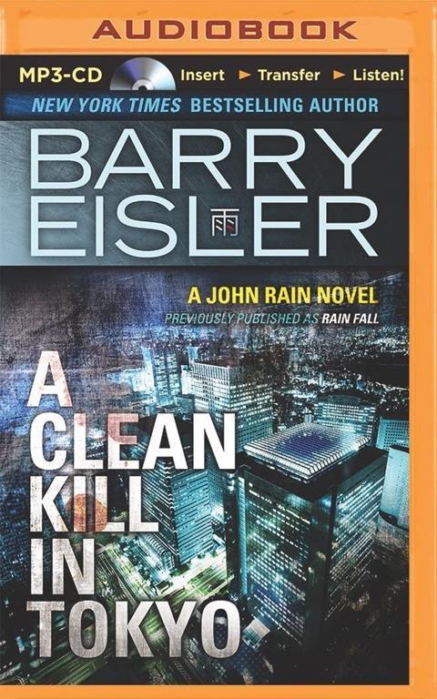 Clean Kill in Tokyo, A (A John Rain Novel)