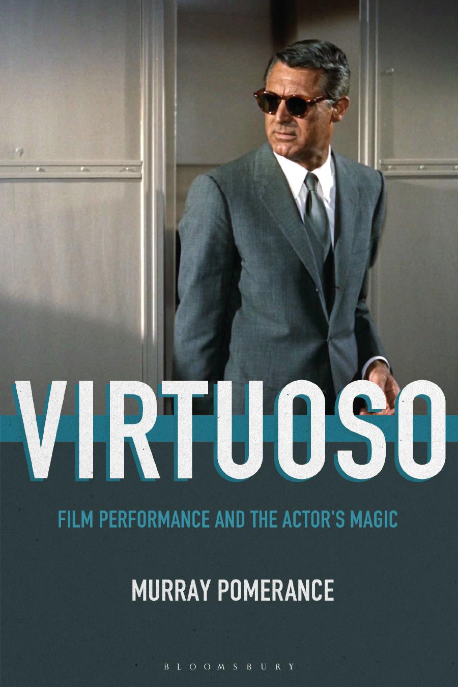 Virtuoso : film performance and the actor's magic