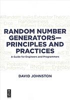 Random Number Generators--Principles and Practices