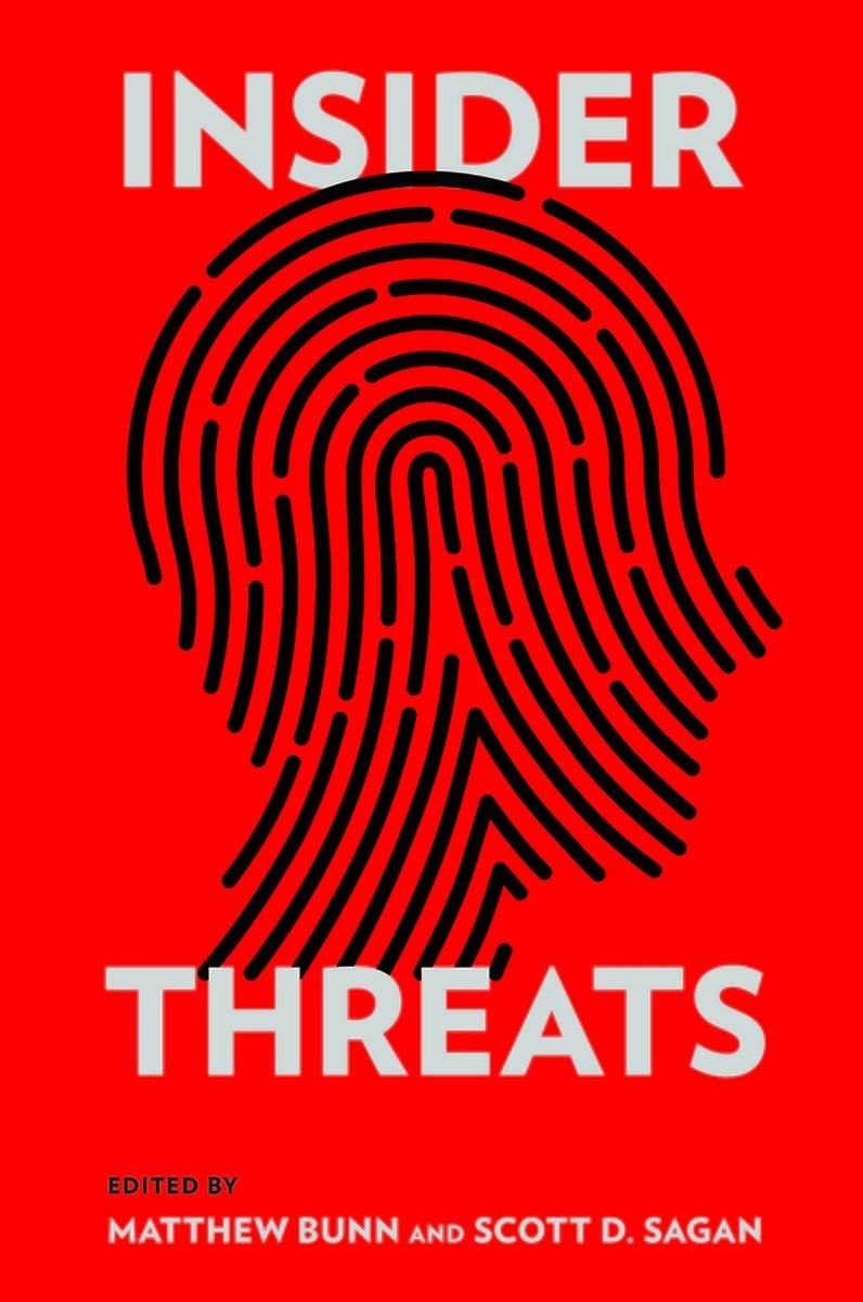 Insider Threats (Cornell Studies in Security Affairs)