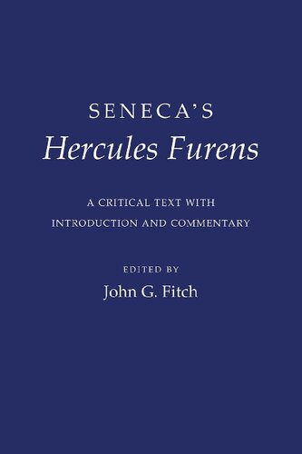 Seneca's "Hercules Furens" : A Critical Text with Introduction and Commentary