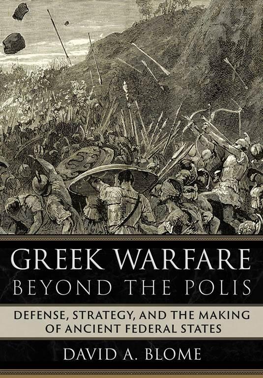 Greek Warfare Beyond the Polis