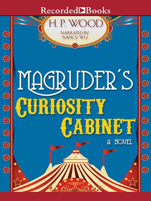 Magruder's Curiosity Cabinet