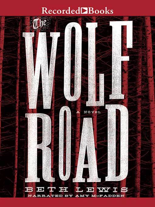 The Wolf Road