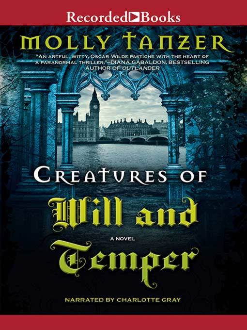 Creatures of Will and Temper