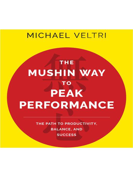 The Mushin Way to Peak Performance