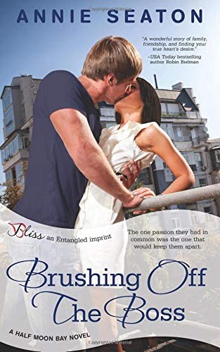 Brushing Off the Boss (a Half Moon Bay novel)