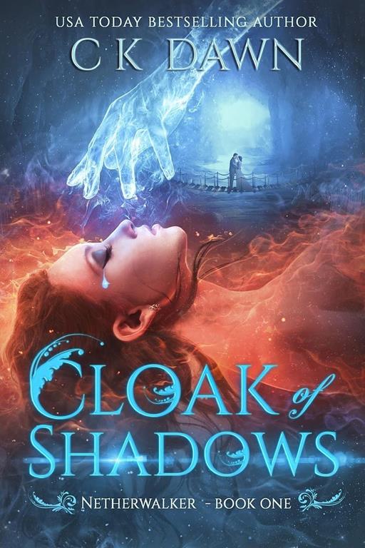 Cloak of Shadows (The Netherwalker Series) (Volume 1)
