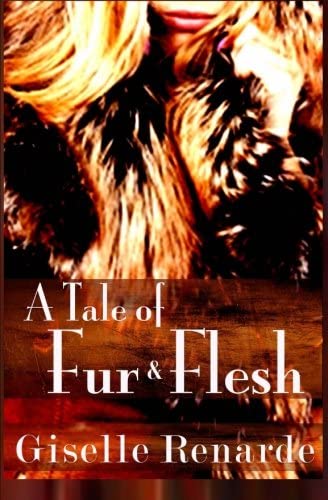 A Tale of Fur and Flesh