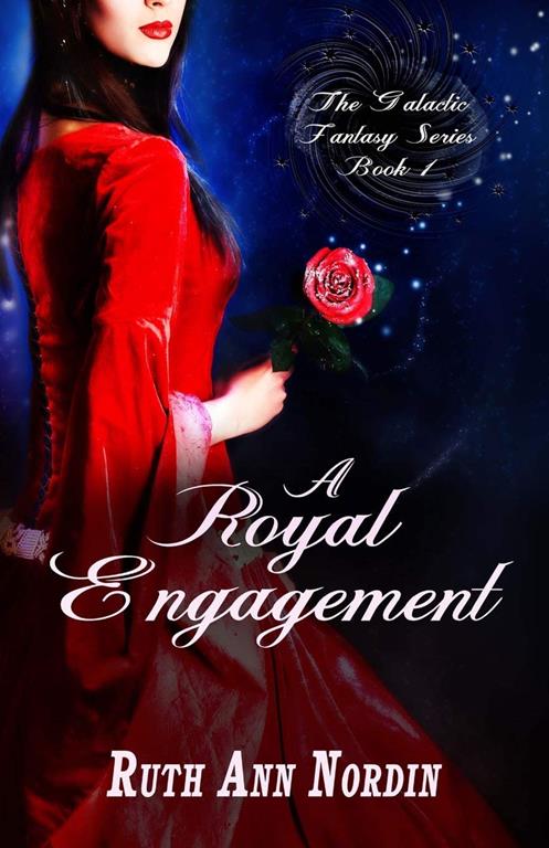 A Royal Engagement (Enchanted Galaxy Series) (Volume 1)