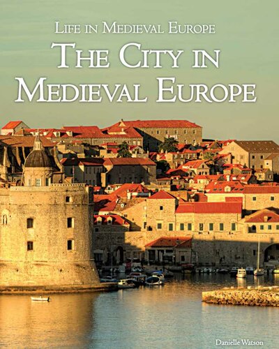 The City in Medieval Europe