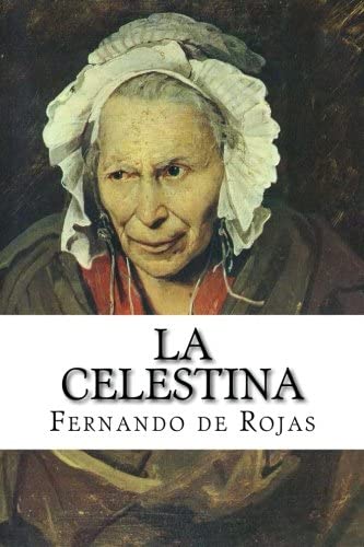 La celestina (Spanish Edition)