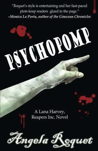 Psychopomp (Lana Harvey, Reapers Inc.) (Volume 4)