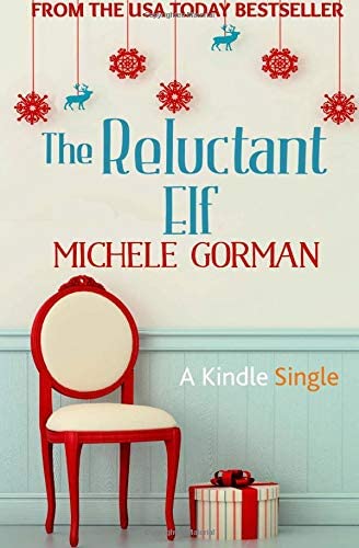 The Reluctant Elf