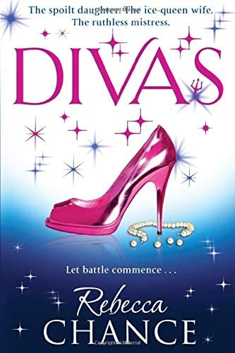 Divas (Rebecca Chance) (Volume 1)