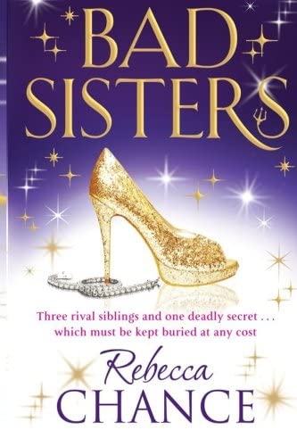 Bad Sisters (Rebecca Chance) (Volume 3)