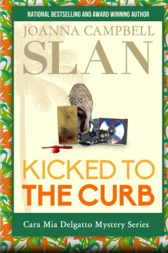 Kicked to the Curb (Cara Mia Delgatto Mystery)