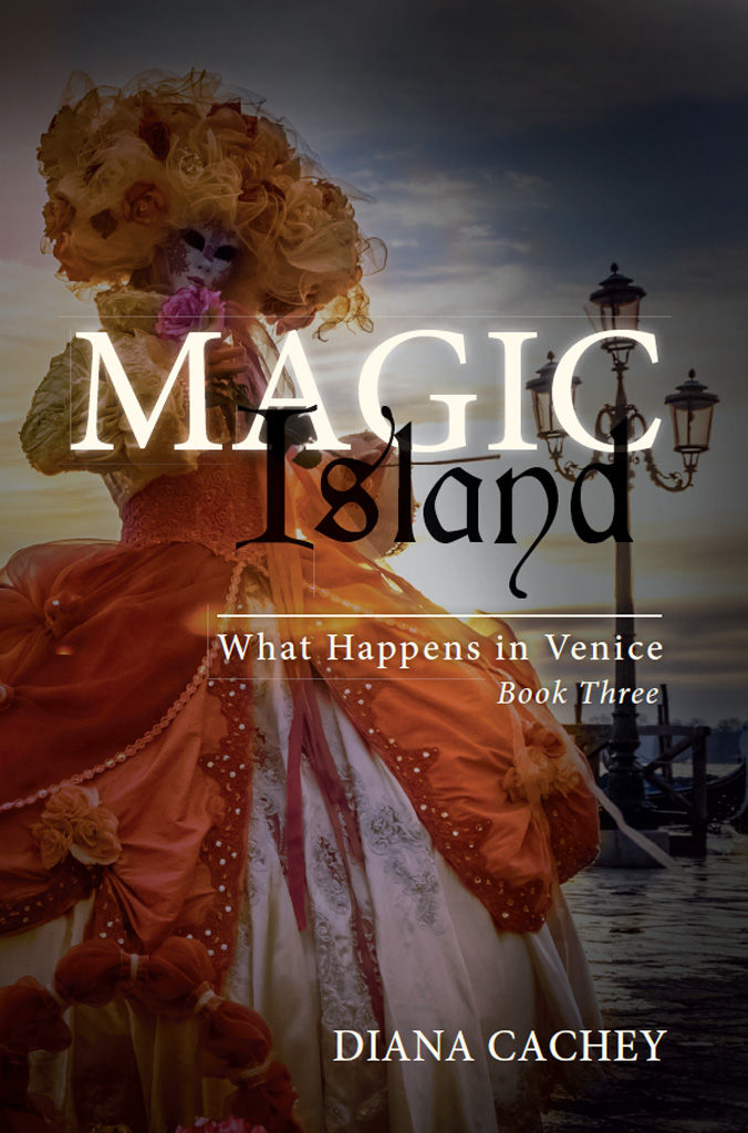 Magic Island: What Happens In Venice: Book Three