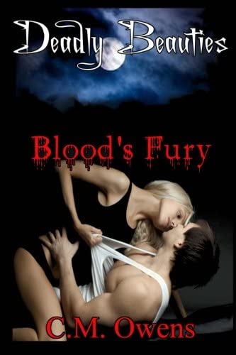 Blood's Fury Deadly Beauties Book 1 (Volume 1)