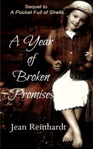 A Year of Broken Promises (A Pocket Full of Shells) (Volume 2)