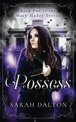 Possess (Mary Hades) (Volume 2)