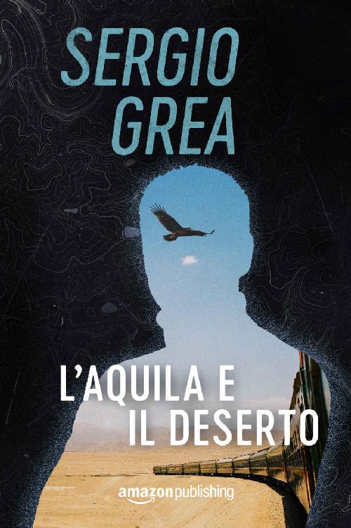 L'aquila e il deserto (Ralph Core Vol. 3) (Italian Edition)