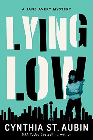 Lying Low: A Jane Avery Mystery (Jane Avery Mysteries, 2)