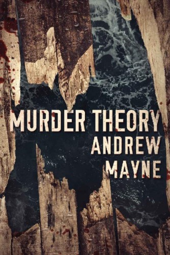 Murder Theory (The Naturalist, 3)