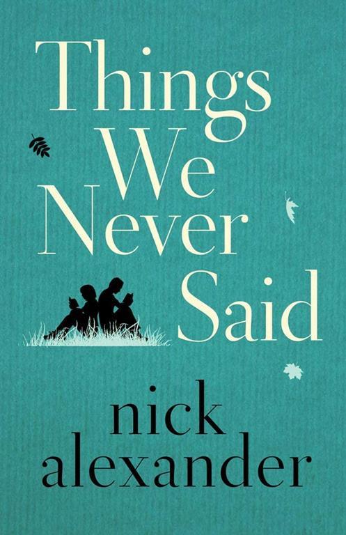 Things We Never Said