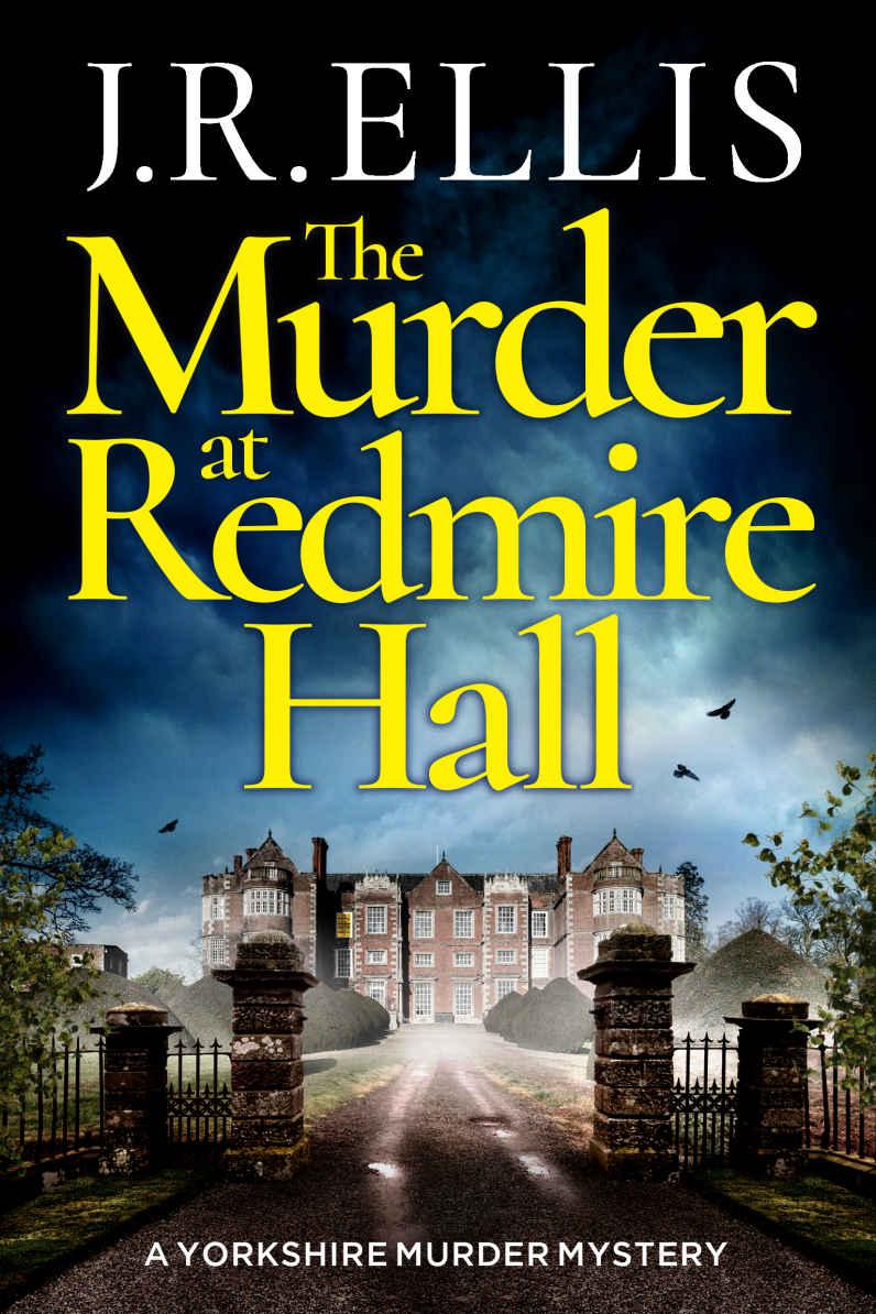 The Murder at Redmire Hall (A Yorkshire Murder Mystery, 3)