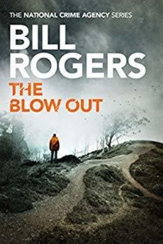 The Blow Out (The National Crime Agency, 4)