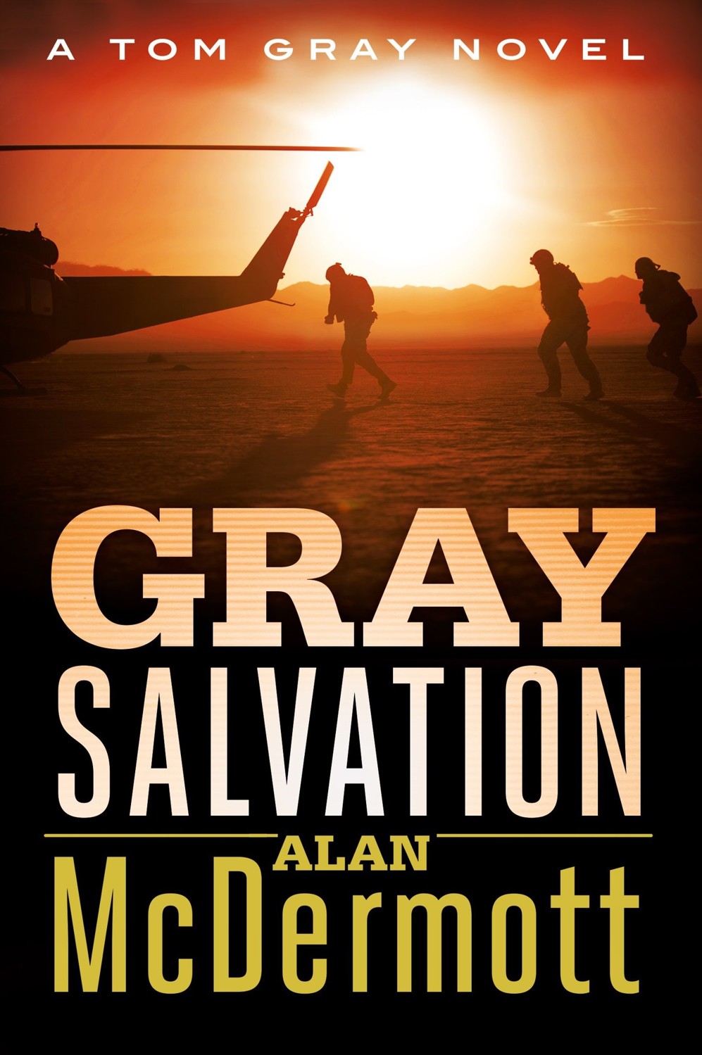 Gray Salvation (A Tom Gray Novel)