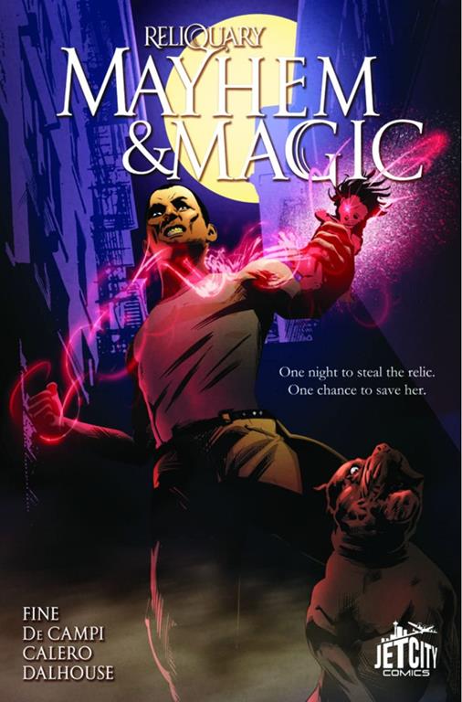 Mayhem and Magic: The Graphic Novel (The Reliquary)