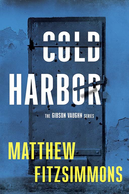 Cold Harbor (Gibson Vaughn)